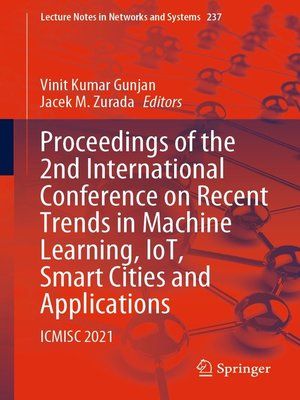 cover image of Proceedings of the 2nd International Conference on Recent Trends in Machine Learning, IoT, Smart Cities and Applications